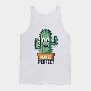 Cactus Makes Perfect Tank Top